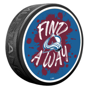 Colorado Avalanche Slogan Hockey Puck